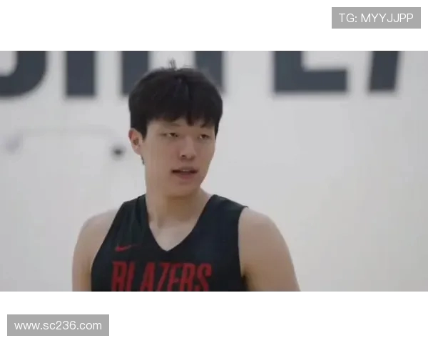 杨瀚森：代表开拓者回国比赛是我的巨大荣耀与责任